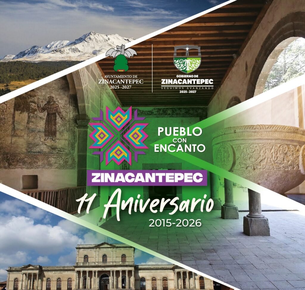 CUMPLE ZINACANTEPEC ONCE AÑOS COMO PUEBLO CON ENCANTO
